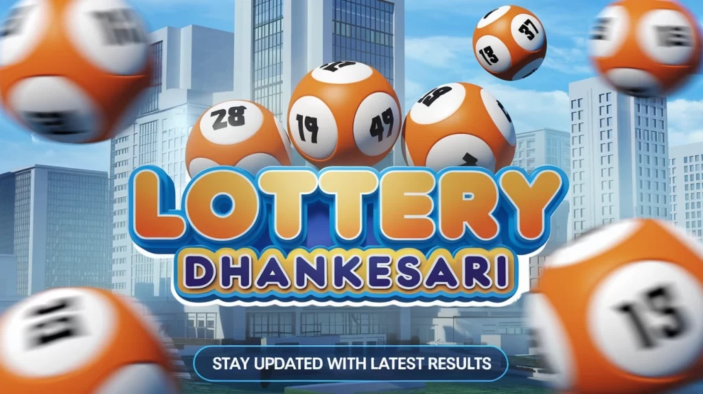 Lottery Dhankesari